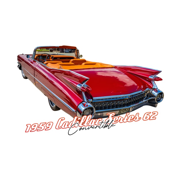 1959 Cadillac Series 62 Convertible by Gestalt Imagery
