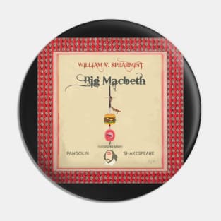 Big Macbeth - coaster Pin