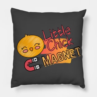 Little chick magnet Shirt Pillow