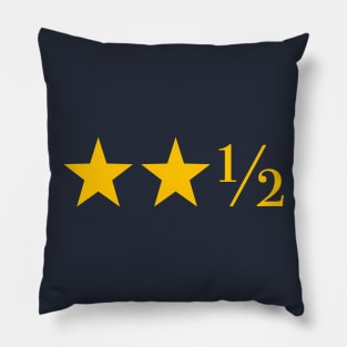 Two And A Half Stars Pillow
