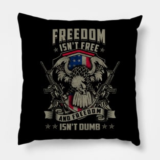 Freedom isn't Free, and Freedom isn't Dumb Pillow