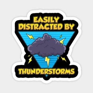 Easily Distracted By Thunderstorms Storm Chaser Magnet