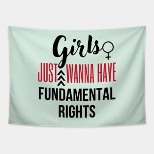 Girls just wanna have fundamental rights Tapestry
