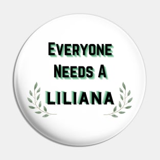 Liliana Name Design Everyone Needs A Liliana Pin