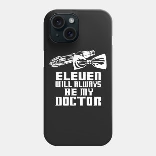 Eleven Always Phone Case