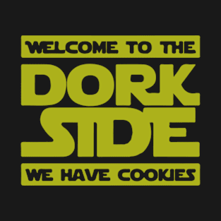 We Have Cookies T-Shirt