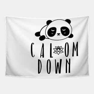 You Need to Cal OM Down Panda Tapestry