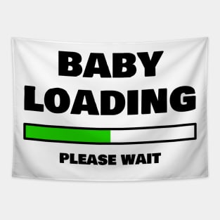 Baby Loading Please Wait Funny Pregnancy Gifts Tapestry