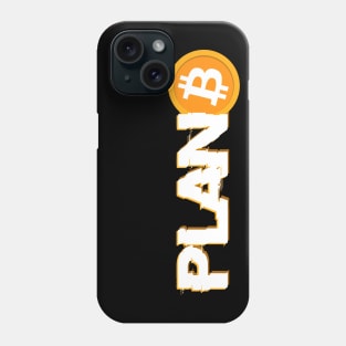 Plan B (Bitcoin BTC crypto blockchain trading mining) Phone Case