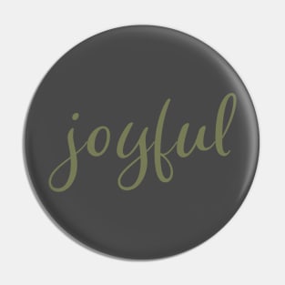 Joyful Olive Green Script Christmas Holiday Wish Pin