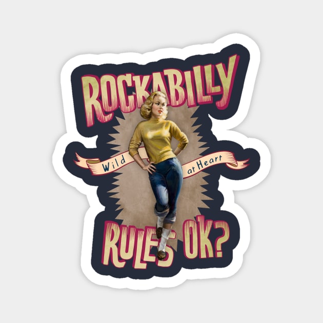 Rockabilly Rules Ok? Magnet by Shockin' Steve