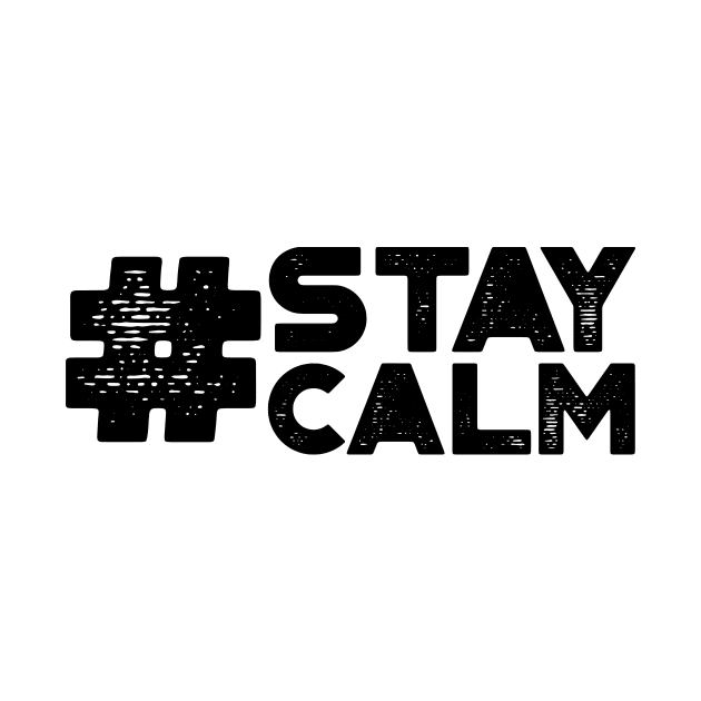 #Stay Calm by MysticTimeline