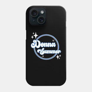 Donna summer Phone Case