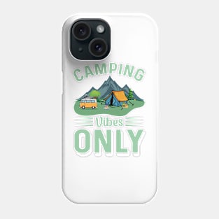 camping vibes only Phone Case