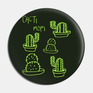 cacti lover Pin