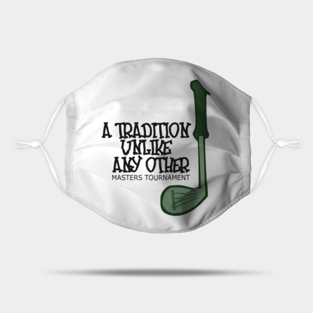 A Tradition Unlike Any Other Golf Mask Teepublic