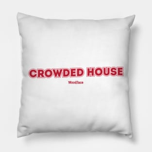 Crowded House, Woodface Pillow
