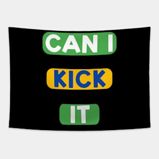 Can I kick it ( Cassloww) #07 Tapestry