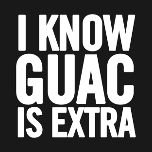 Extra Guac T-Shirt