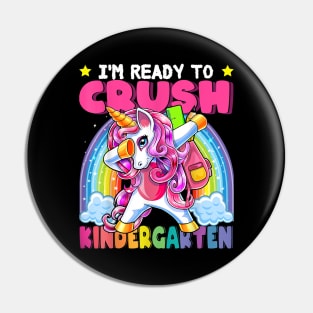 I Am Ready To Crush Kindergarten Pin