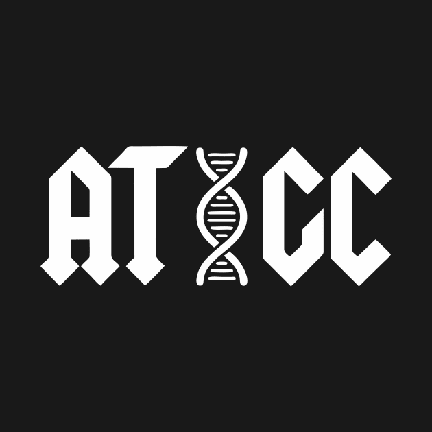 ATGC Molecular Biology DNA - Funny Science by The Soviere