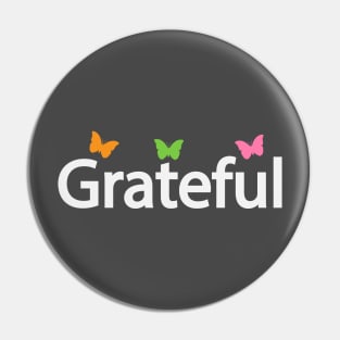 Grateful creative design Pin