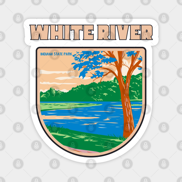 White River Indiana State Park White River TeePublic