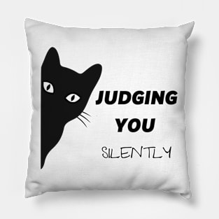 Judging You Silently Pillow