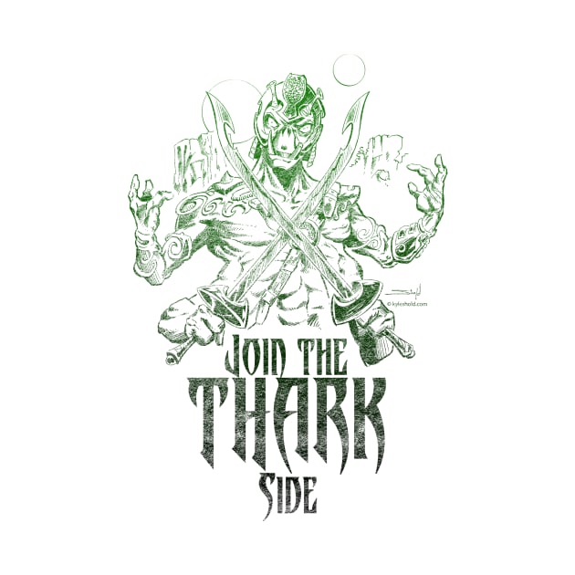 Join the Thark Side by FWBCreative