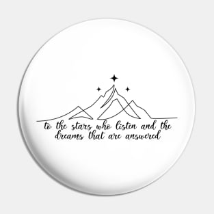 Court of Dreams - To the stars who listen, and the dreams that are answered Pin