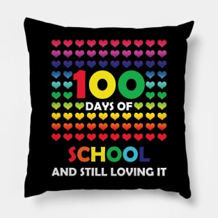 Cute 100 Days of school and still loving it Hearts 100th Day Pillow