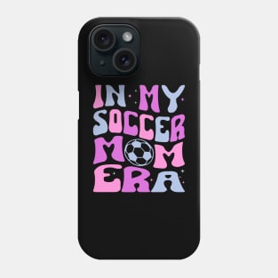 In My Soccer Mom Era Trendy Soccer Mama Era Phone Case