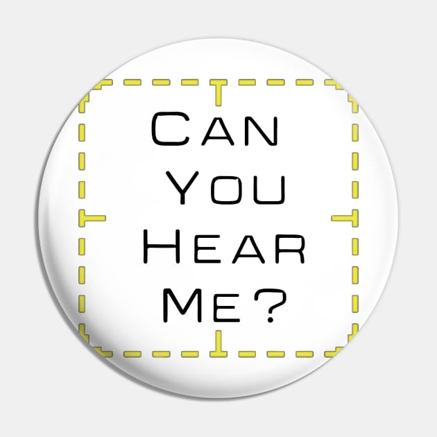 Can You Hear Me? Pin by DaijiDoodles