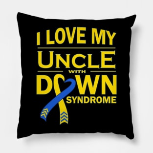 I Love My Uncle with Down Syndrome Pillow