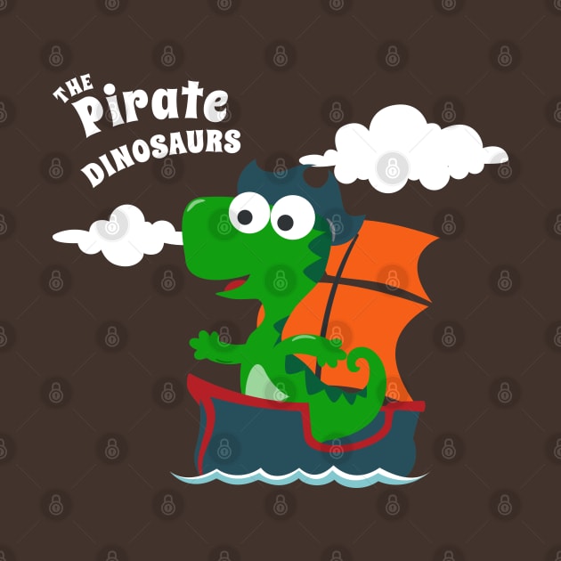 Vector illustration of dinosaur pirate on a ship at the sea by KIDS APPAREL