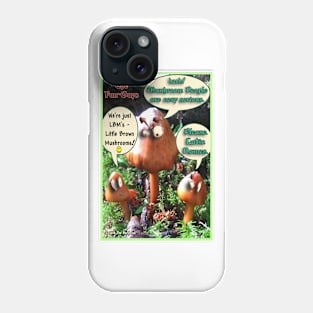 Little Brown Mushrooms - Fun-Guys Phone Case