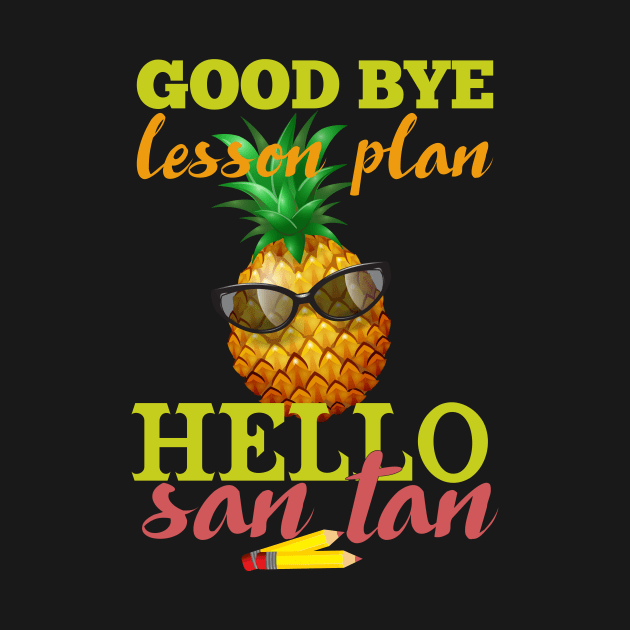 Goodbye Lesson Plan Hello Sun Tan Pineapple by Mourad1984