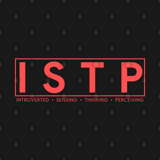 ISTP Personality (Modern Style) by personalitysecret