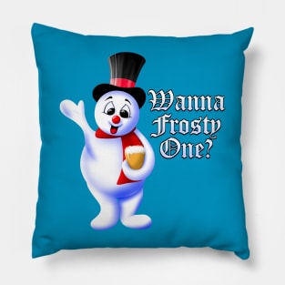 Wanna Frosty One Pillow