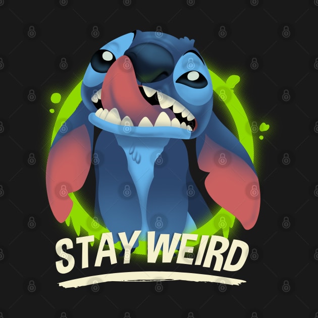 Stay Weird - Stitch by Digital Magician