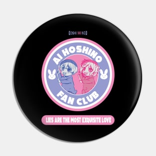 OSHI NO KO: AI HOSHINO FAN CLUB Pin