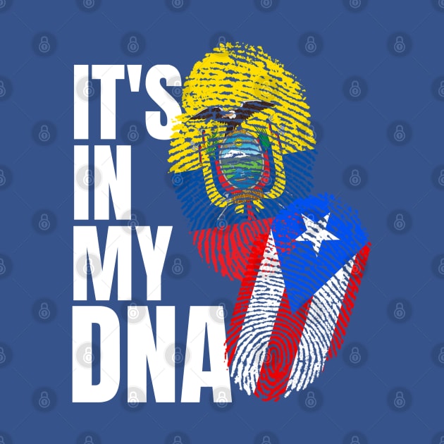 Ecuadorian Plus Puerto Rican Mix DNA Heritage by Just Rep It!!