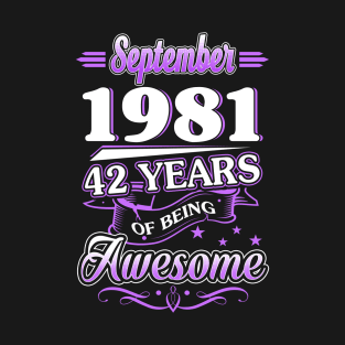 September 1981 42 Years Of Being Awesome 42nd Birthday Gift T-Shirt