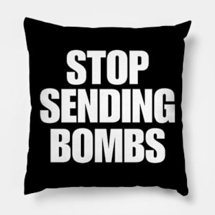 Ilhan Omar Stop Sending Bombs Pillow