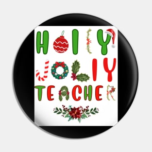 Holly Jolly Christmas Teacher Pin