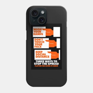 Three Ways to Stop the Spread of COVID-19 Phone Case