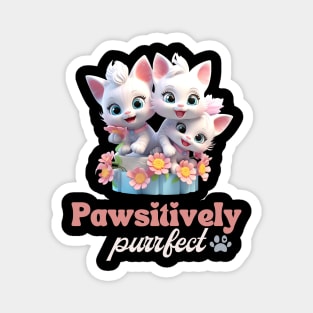 Pawsitively Purrfect Magnet