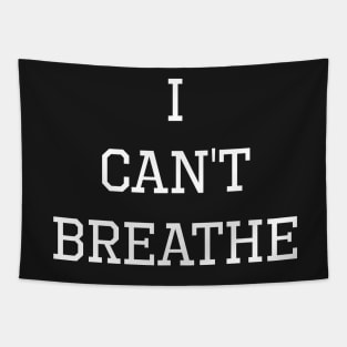 I Can't Breathe Tapestry