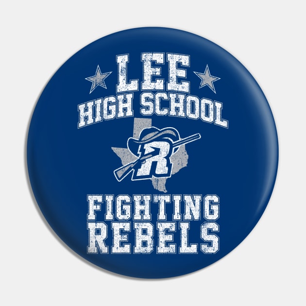 Lee High School Fighting Rebels (Dazed and Confused) Pin by huckblade