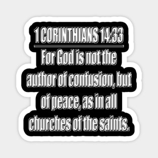 Bible Verse 1 Corinthians 14:33 Magnet